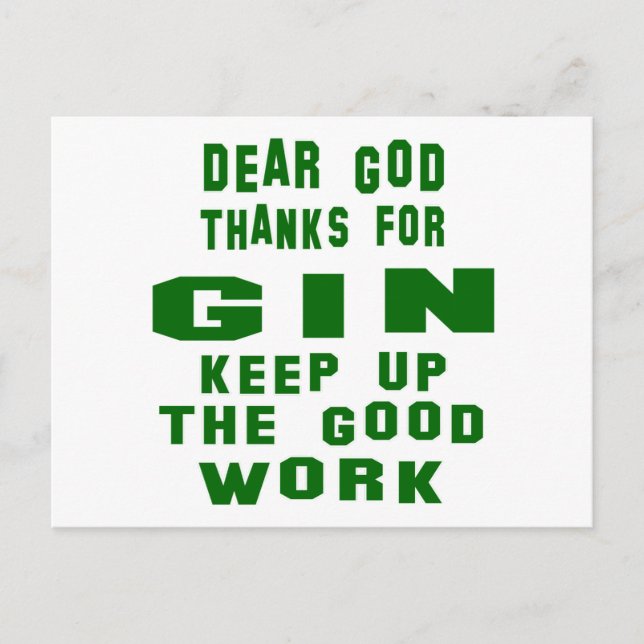 Dear god thanks for Gin. Postcard (Front)