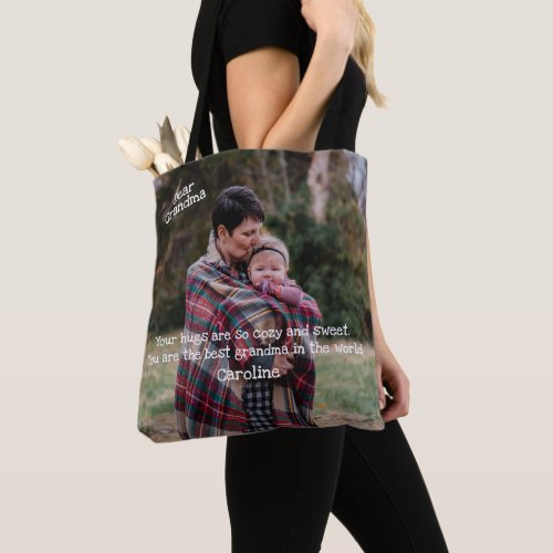 Dear Grandma Your Hugs Cozy and Sweet Photo Tote Bag