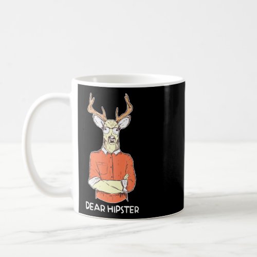 Dear Hipster Reindeer Deer Vintage Mustache Free S Coffee Mug