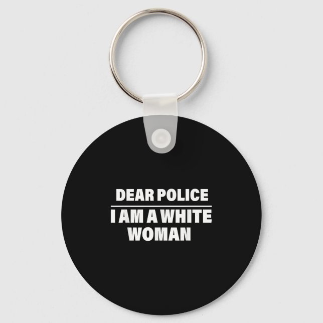 Dear Lice I'm A White Woman Funny Saying Quote Gif Keychain (Front)