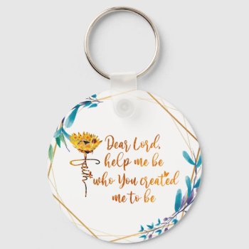 Dear Lord Help Me Be Prayer Sunflower  Keychain by Christian_Quote at Zazzle