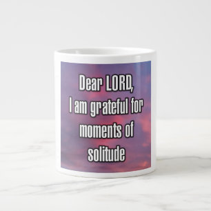 Dear LORD, I am grateful for moments of... Mug
