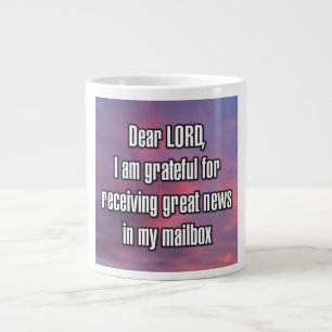 Dear LORD, I am grateful for receiving... Mug