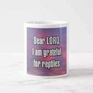 Dear LORD, I am grateful for reptiles Mug