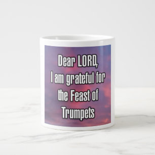 Dear LORD, I am grateful for the Feast of... Mug
