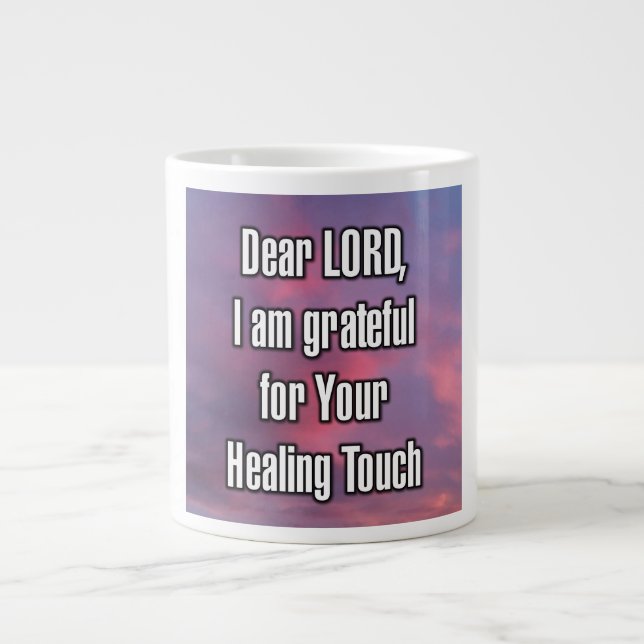 Dear LORD, I am grateful for Your Healing... Mug (Front)