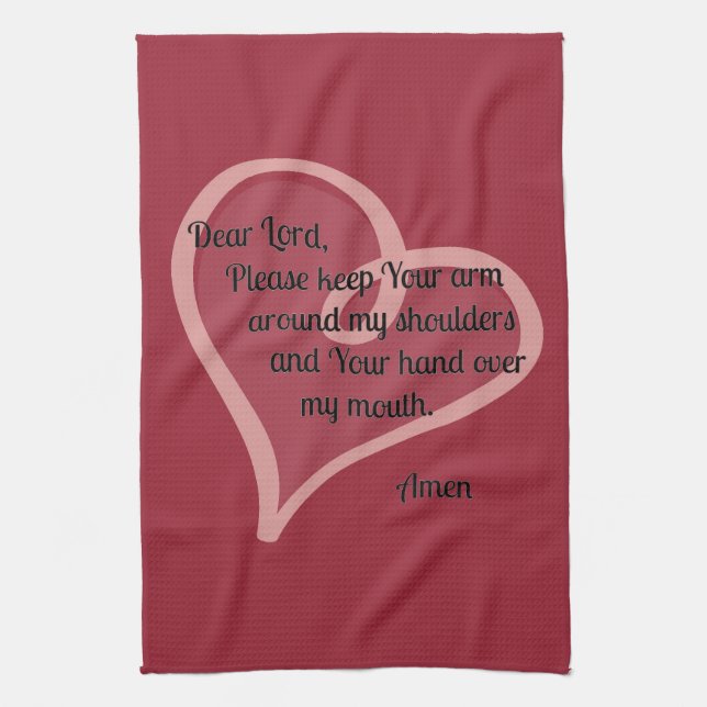 Dear Lord Keep Your Arm Around... Kitchen Towel (Vertical)