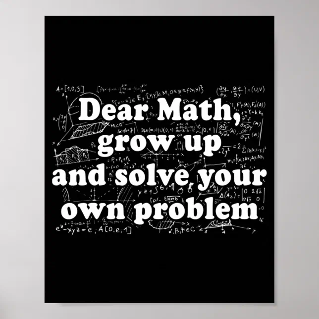 Dear Math Fun Back To School Math Teacher Student Poster | Zazzle