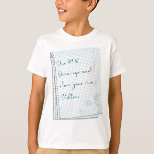 Dear Math Funny For Students Mathematical Letter  T-Shirt