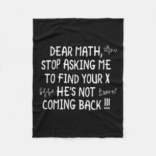 Dear Math Funny Math Quote Fleece Blanket