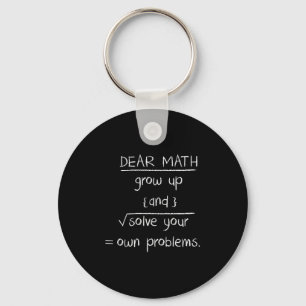 Dear Math Funny Quote Keychain