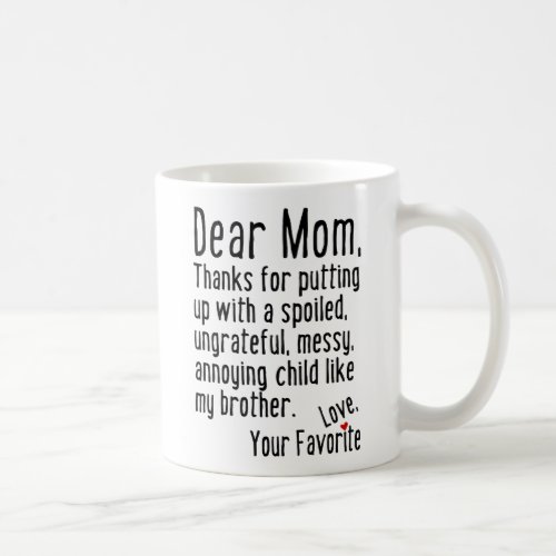 Dear Mom Brother Version Coffee Mug