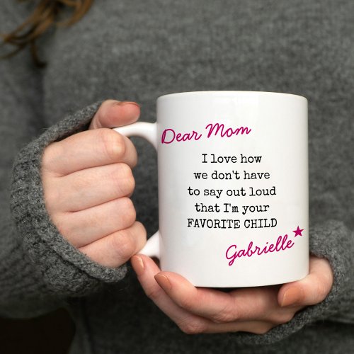 Dear Mom Favorite Child Typewriter Typography Coffee Mug