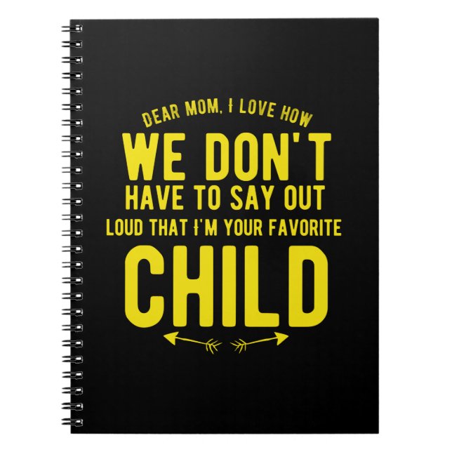 Dear mom Funny mothers day gift for mother her mom Notebook (Front)