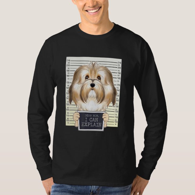 Dear Mom I Can Explain I Havanese Mom I Havanese T-Shirt (Front)