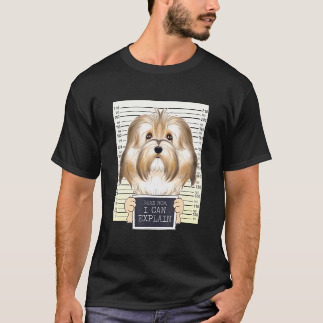 Dear Mom I Can Explain I Havanese Mom I Havanese T-Shirt (Front)