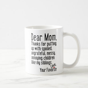 Mother's Day Dear Mum Thank you for putting up with My Sibling Bone China Cup 