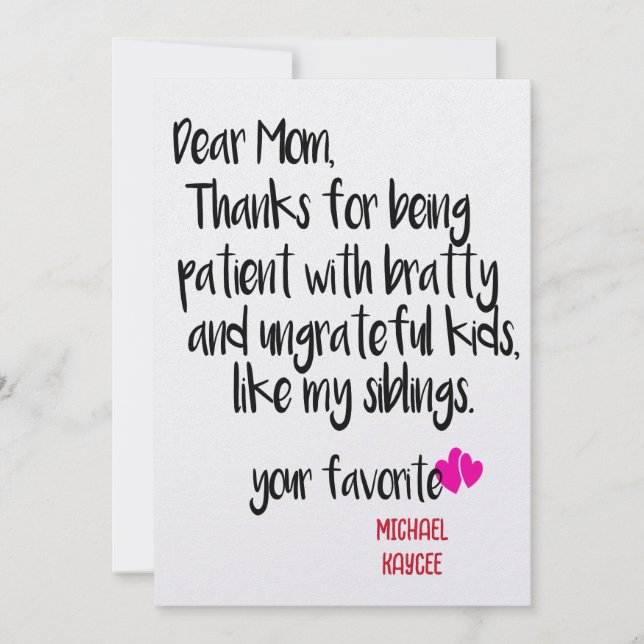 Dear Mom Thanks 4 Being Patient Mothers Day Card  (Front)