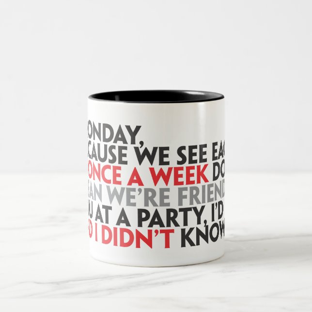 Dear Monday Mug (Center)