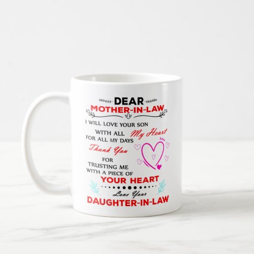 DEAR MOTHER_IN_LAW I WILL LOVE YOUR SON COFFEE MUG