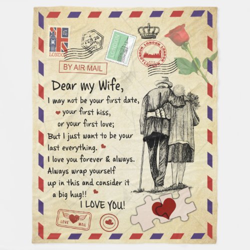 Dear My Wife I Love You from your hubby Fleece Blanket