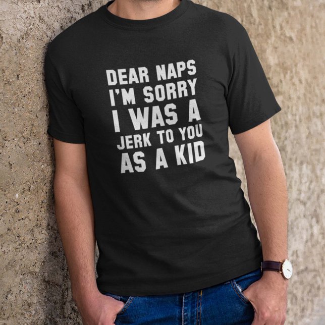 Dear Naps T-Shirt (Creator Uploaded)
