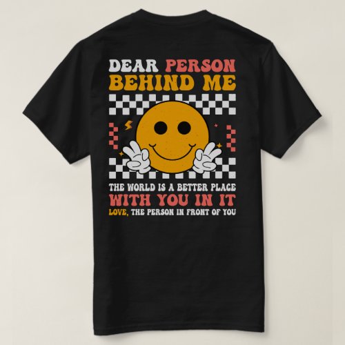 Dear Person Behind Me Groovy Smile Face T_Shirt