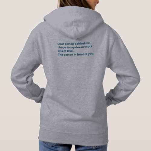 Dear Person Behind Me Hoodie