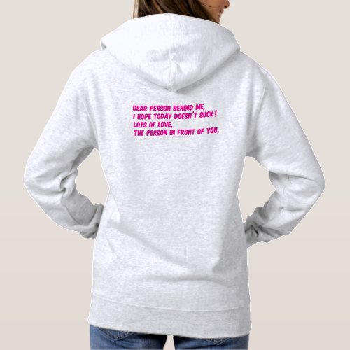 dear person behind me  hoodie