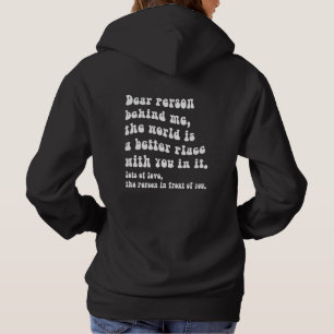 Dear Person Behind Me Hoodie