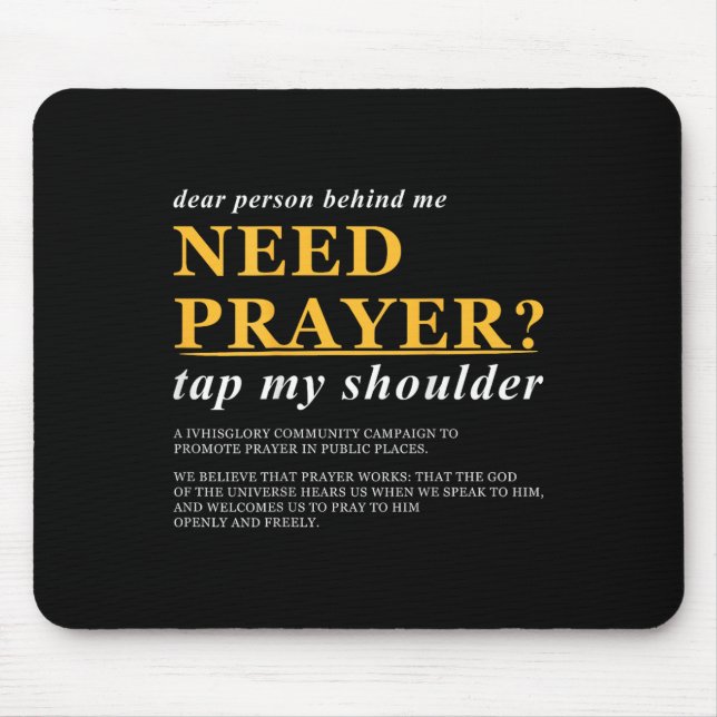 Dear Person Behind Me Need Prayer Tap My Shoulder  Mouse Pad (Front)
