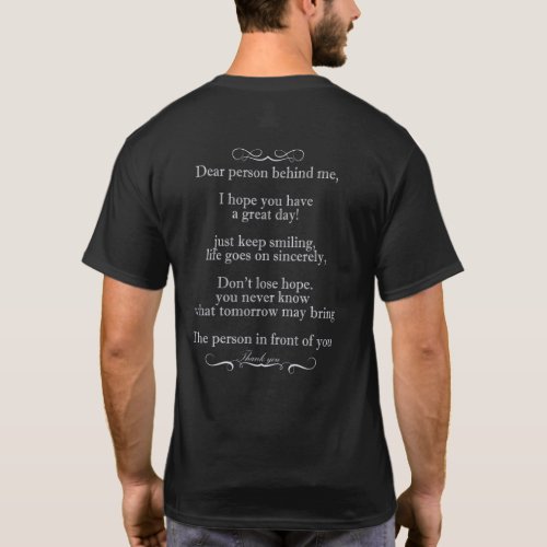 Dear person behind me T_Shirt