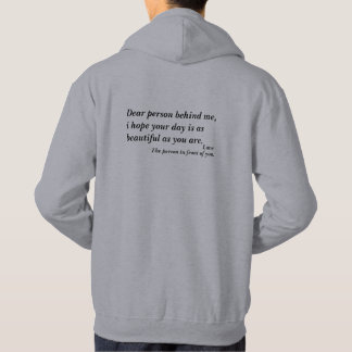Dear person behind me Tshirt hoodie