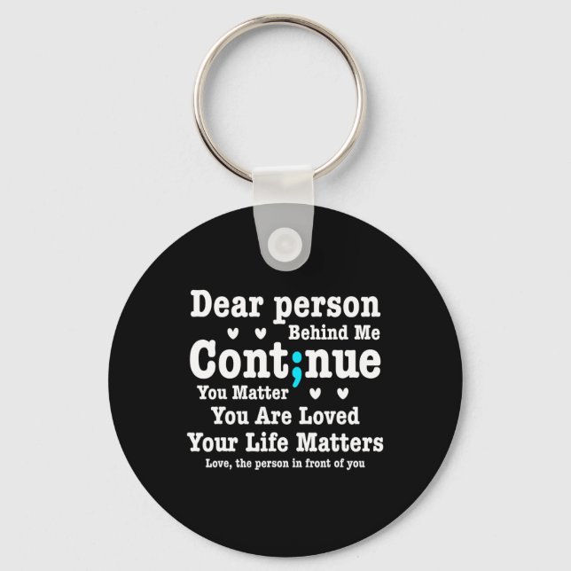 Dear Person Behind Me Your Life Problems Are Loved Keychain (Front)