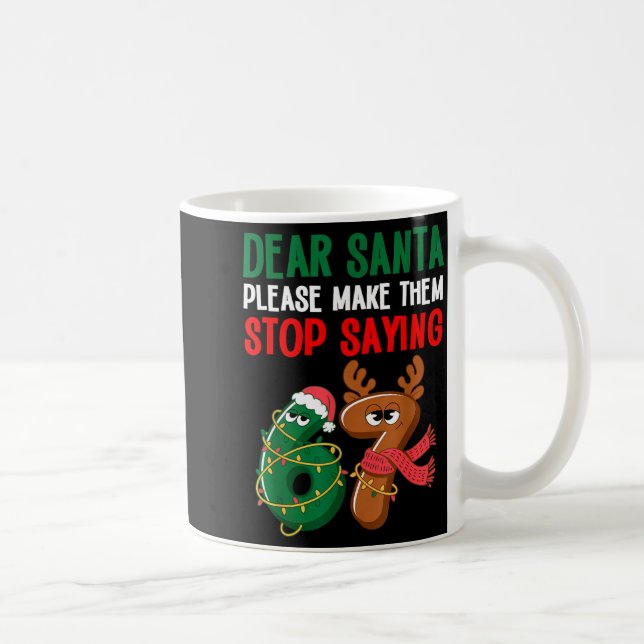 Dear Santa 67 Funny Christmas Six Seven 6-7 Meme M Coffee Mug (Right)