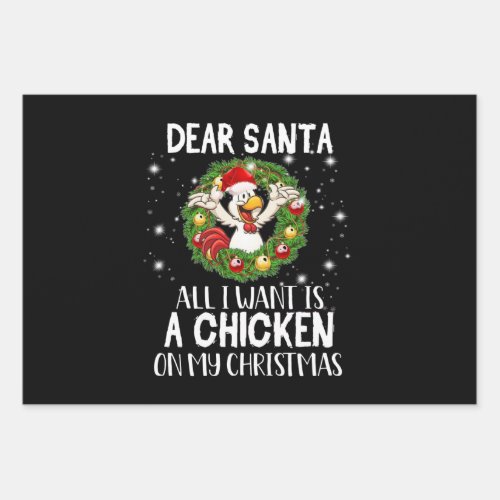 Dear Santa All I Want Is A Chicken On Christmas Wrapping Paper Sheets