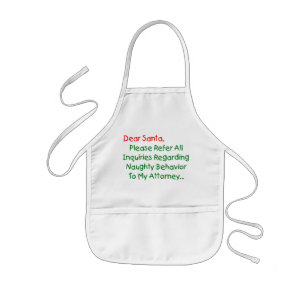 Dear Santa Attorney - Funny Christmas Letter Kids' Apron