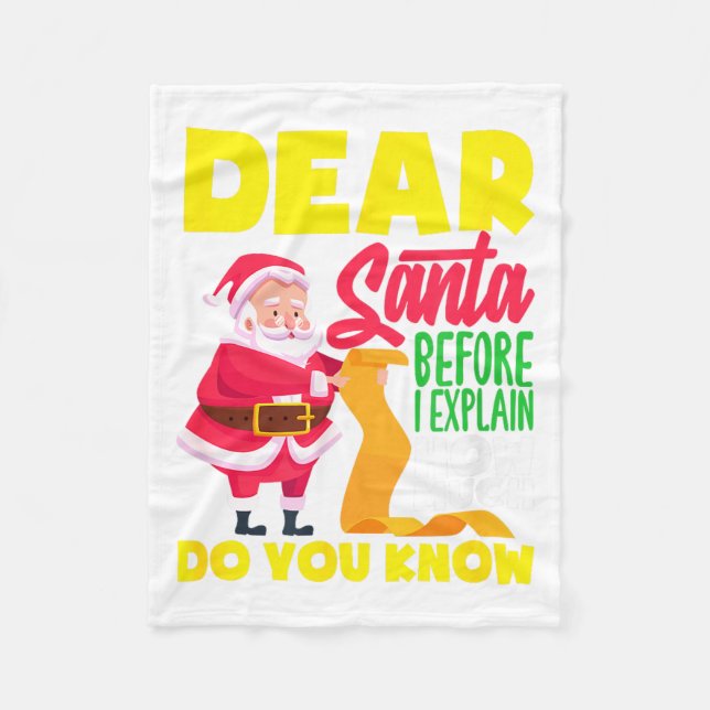 Dear Santa Before Explain How Much Do Know Funny Fleece Blanket (Front)
