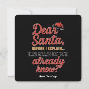 Dear Santa Before I Explain Funny Christmas Quote Invitation