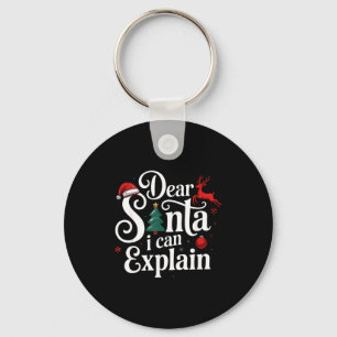 Dear Santa Can Explain Funny Christmas Kids Adults Keychain