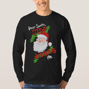 Dear Santa Christmas  for Women T-Shirt