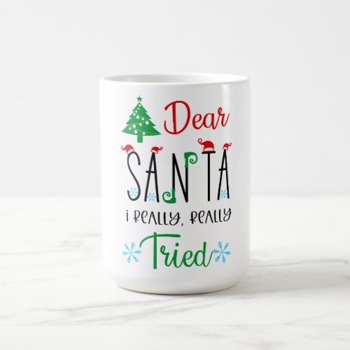 Dear Santa Coffee Mug