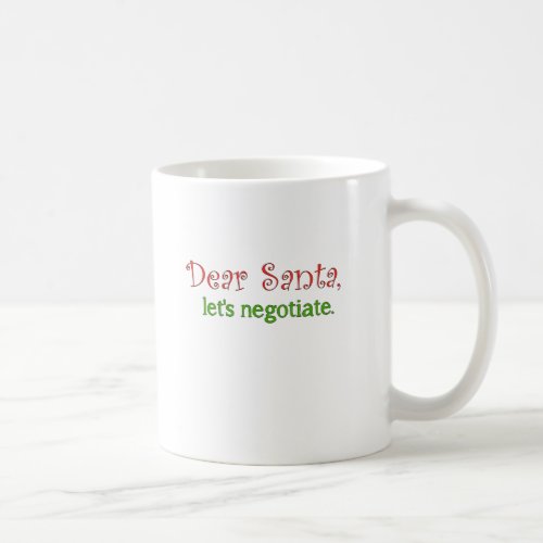 Dear Santa Coffee Mug