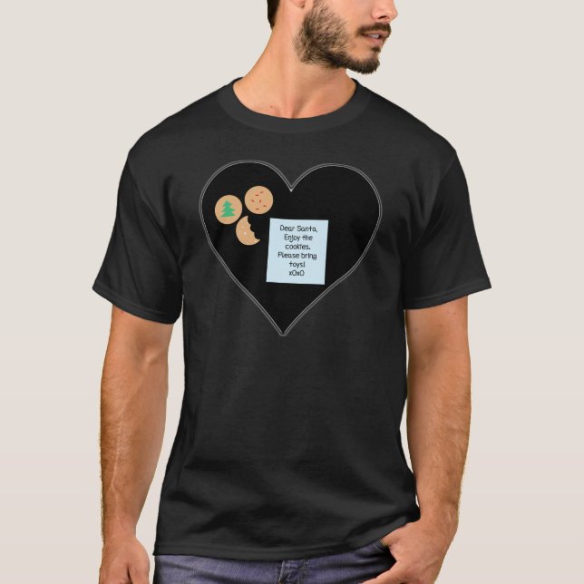 Dear Santa Cookies Bring Toys Black Heart T-Shirt (Front)