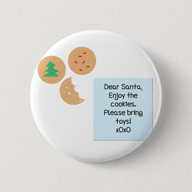 Dear Santa Cookies Please Bring Toys Pinback Button (Front)