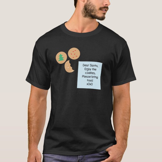 Dear Santa Cookies Please Bring Toys T-Shirt (Front)