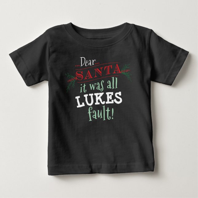 Dear Santa Custom Shirt, Matching Family Shirts,PJ Baby T-Shirt (Front)