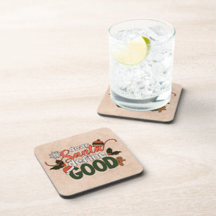 Dear Santa Define Good Christmas Coaster