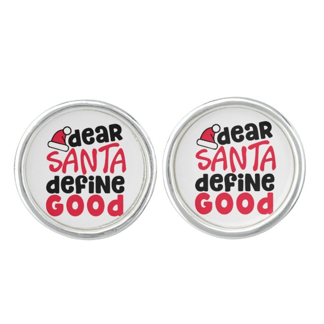 Dear Santa Define Good Christmas Cufflinks (Front)