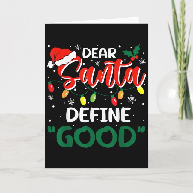 Dear Santa Define Good Christmas Family Matching  Card (Front)